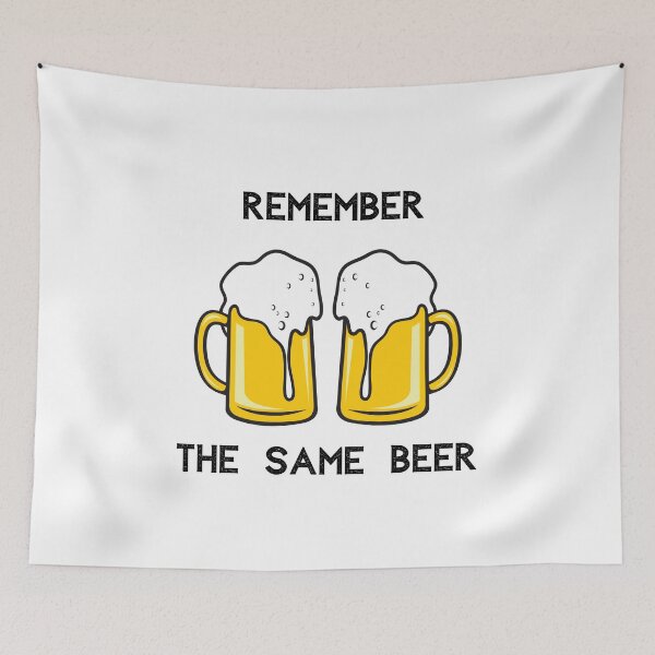 Item preview, Remember The Same Beer designed and sold by somebasic.