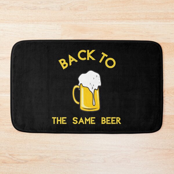 Item preview, Back To The Same Beer designed and sold by somebasic.