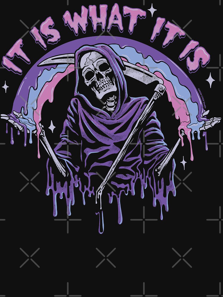 Death ~ It Is What It Is ~ Pastel Goth Grim Reaper Drip Pullover Hoodie  for Sale by ctkrstudio