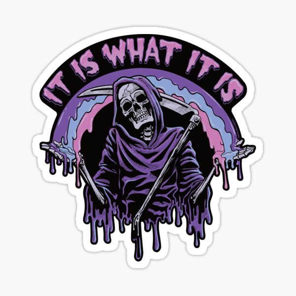 be the grim reaper' Sticker