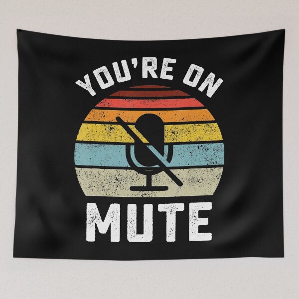 Item preview, You're On Mute designed and sold by trendingshop97.