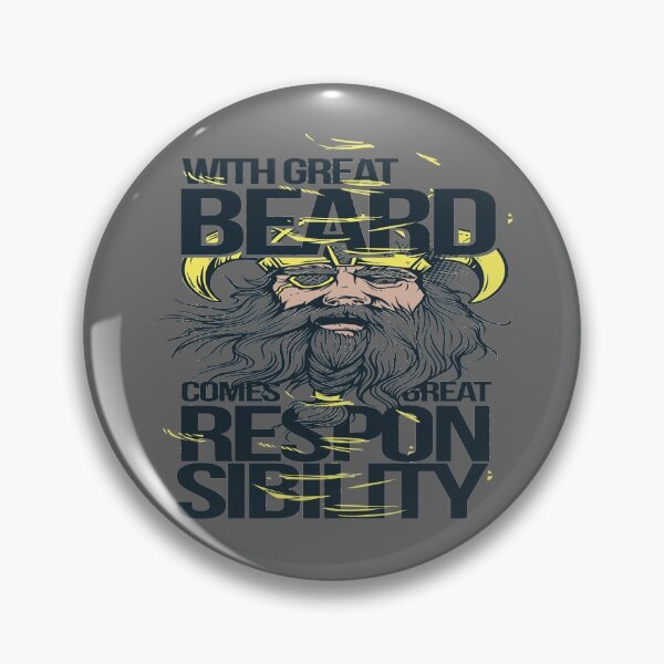 Item preview, With Great Beard Comes Great responsibility Bearded Viking designed and sold by spicygarb.