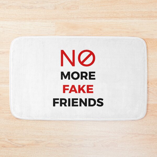 Item preview, No More Fake Friends (Best Friends Forever!) designed and sold by ClickForMore.