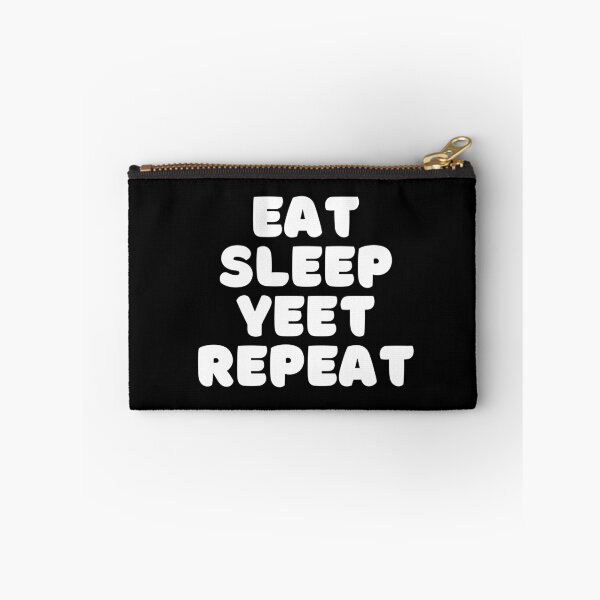 Item preview, Eat sleep yeet repeat-black  designed and sold by hillarymoore06.