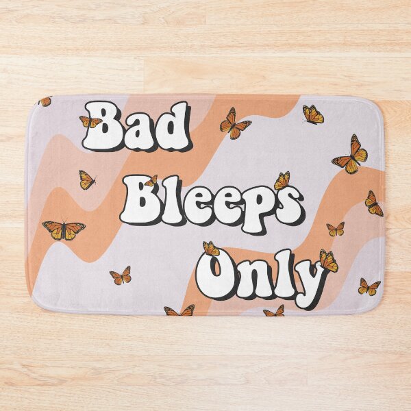 Item preview, Bad Bleeps Only designed and sold by GlowinUp Shop.