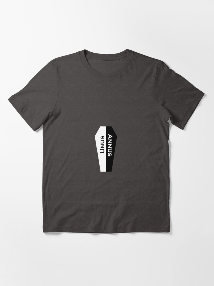 Unus Annus Coffin Casket T Shirt By Fitz97 Redbubble