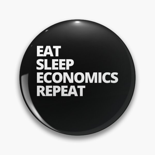 Item preview, Eat sleep economics repeat  designed and sold by hillarymoore06.