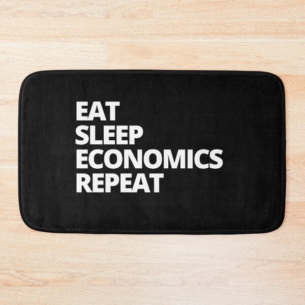 Item preview, Eat sleep economics repeat  designed and sold by hillarymoore06.
