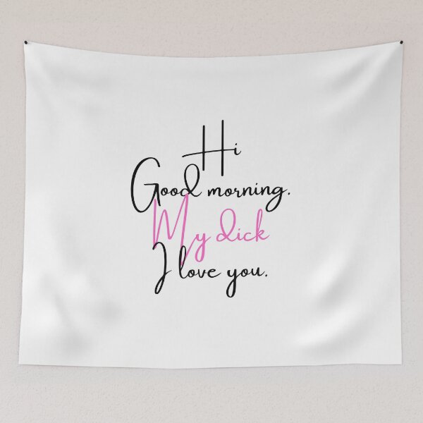 Item preview, 90 Day Fiance - Jess and Colt - Hi good morning MY DICK I love you designed and sold by LeoSpaceman.