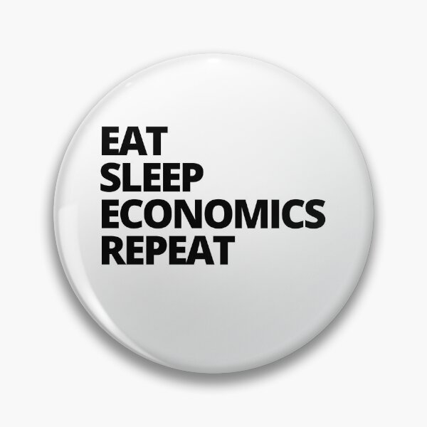 Item preview, Eat sleep economics repeat  designed and sold by hillarymoore06.