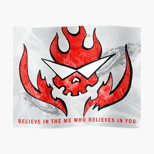 "Gurren Lagann Flag Believe in the Me Who Believes in You" Poster by
