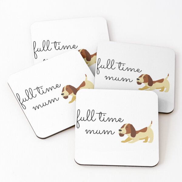 Item preview, Full time dog mum designed and sold by hillarymoore06.