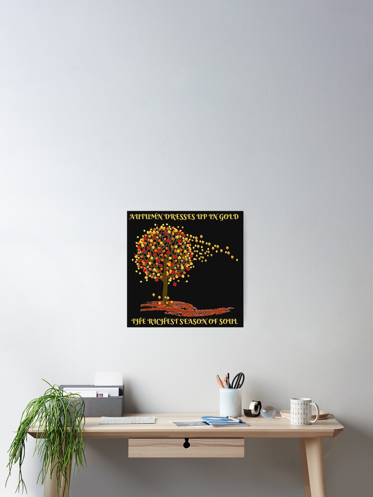 Autumn dresses up in gold design Poster Autumn dresses up in gold design Poster