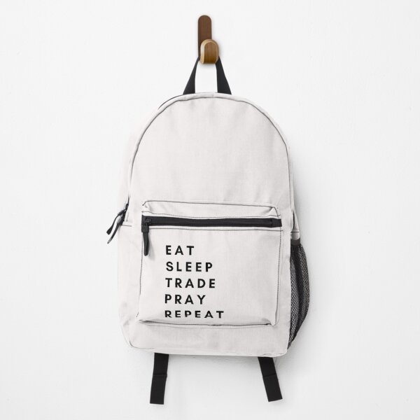 Item preview, Eat, Sleep, Trade, Pray Repeat Trading Related Design designed and sold by miguelaud.