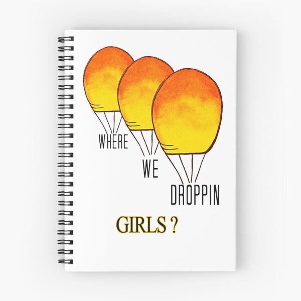 Item preview, WHERE WE DROPPIN NOW ? designed and sold by NancyArtDesigns.