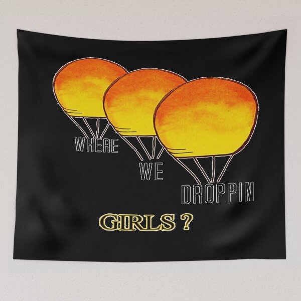 Item preview, WHERE WE DROPPIN NOW ? designed and sold by NancyArtDesigns.