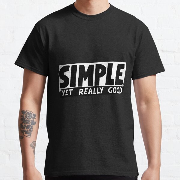 Einfach und doch sehr gut Classic T-Shirt