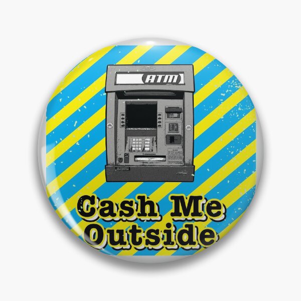 Item preview, Cash Me Outside! designed and sold by Lotofus.
