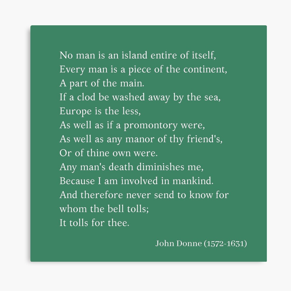 No Man Is An Island By John Donne Poster By Yararo Redbubble
