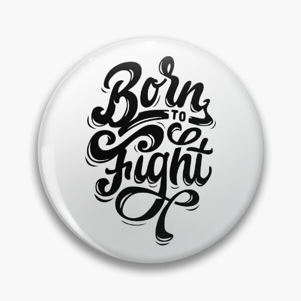 Item preview, Motivation born to fight designed and sold by Cassandra6193.