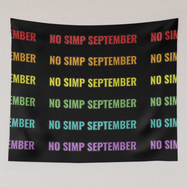 Item preview, No Simp September designed and sold by LightBeacon.