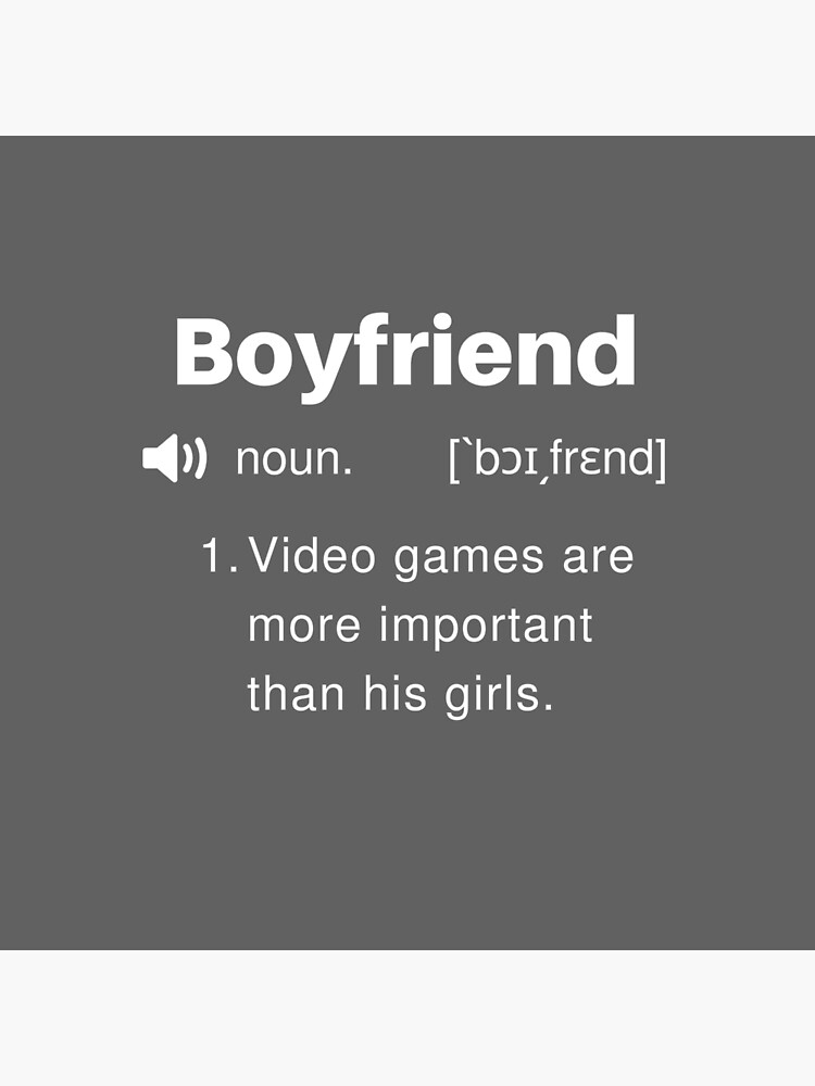 "Funny Boyfriend Definition" Poster for Sale by TwistedCucumber Redbubble