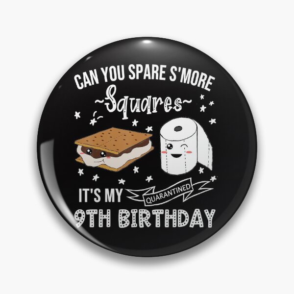 Item preview, Funny Smores 9th Birthday Quarantine Social Distancing Quote designed and sold by DavidPascall.