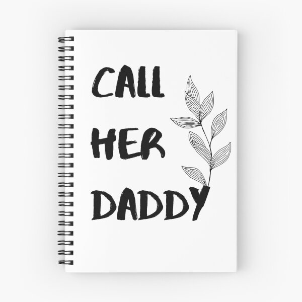 Item preview, Call Her Daddy Quote designed and sold by miribby.
