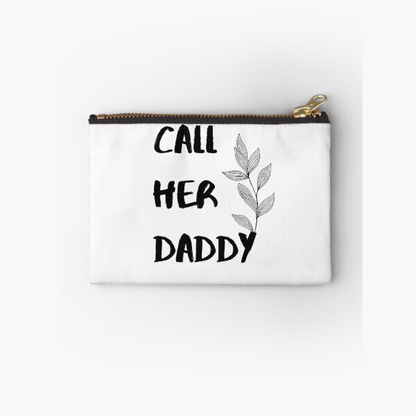 Item preview, Call Her Daddy Quote designed and sold by miribby.