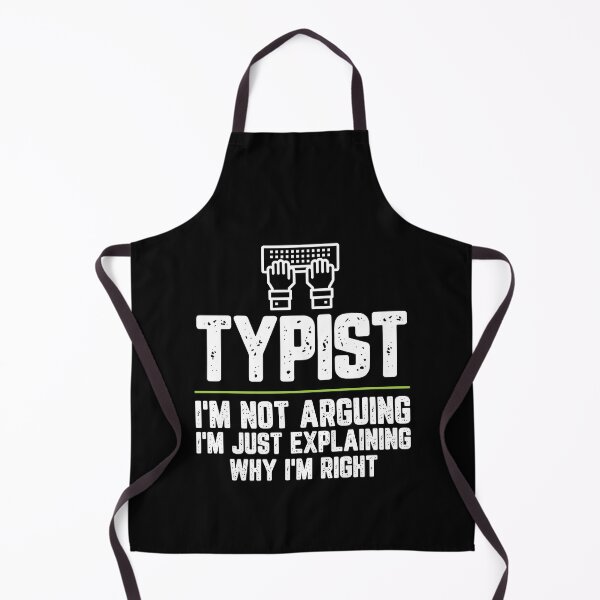 Item preview, Typist I'm Not Arguing I'm Just Explaining Why I'm Right Typist Gift Funny Shirt Novelty Gag Gift Office Desk Boss Gift designed and sold by Orange Pieces.