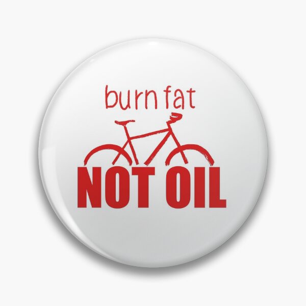 Item preview, Burn fat not oil for cyclists designed and sold by -Holy-Chicken-.