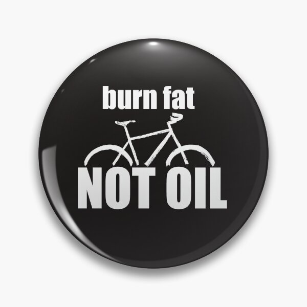 Item preview, Burn fat not oil for cyclists designed and sold by -Holy-Chicken-.