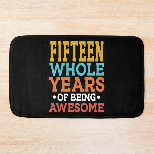 Item preview, 15th Birthday Fifteen Whole Years Of Awesome, Age 15 designed and sold by haselshirt.