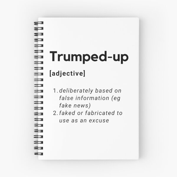 Item preview, Trumped up definition design. Text only design. Black text. 2020 Presidential election. Fake news, false information designed and sold by JellyBeenzz.