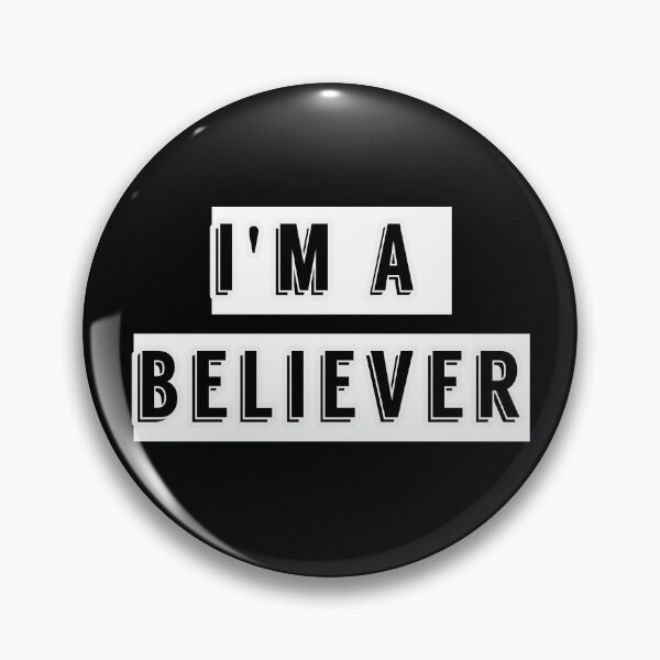 Item preview, I'm a Believer designed and sold by avit1.