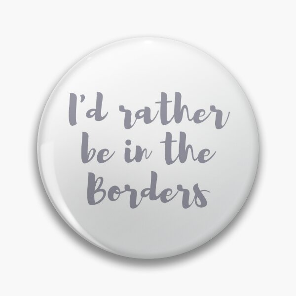 Artikelvorschau, I'd rather be in the Borders entworfen und verkauft von yourscotborders.