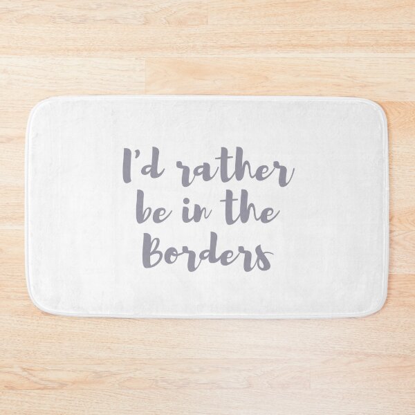 Item preview, I'd rather be in the Borders designed and sold by yourscotborders.