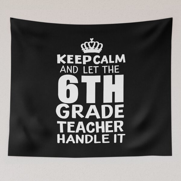 Item preview, Keep Calm 6th Grade Teacher - Teacher's Day Gift designed and sold by haselshirt.