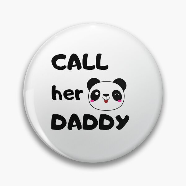 Item preview, Call Her Daddy Quote designed and sold by miribby.