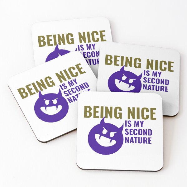 Item preview, Being Nice Is My Second Nature designed and sold by Ruthria.