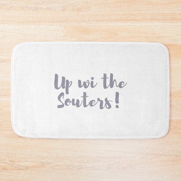Item preview, Up wi the Souters designed and sold by yourscotborders.