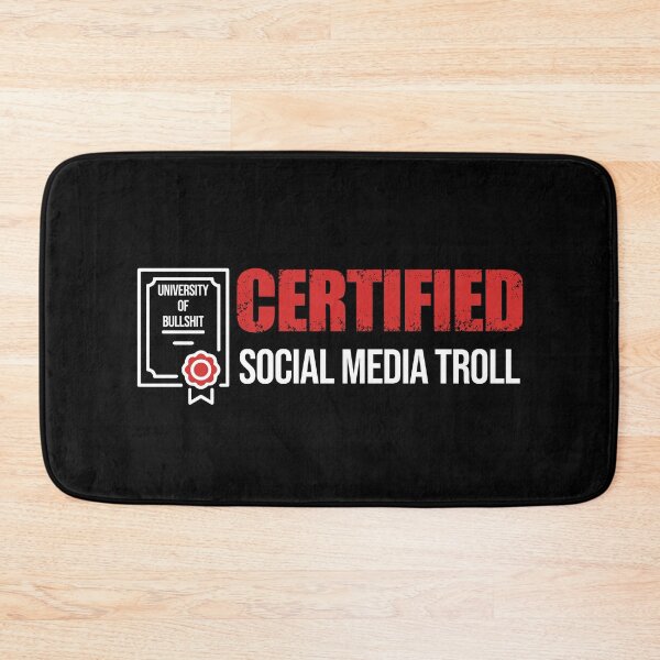 Item preview, Certified Social Media Troll University of Bullshit designed and sold by BrainFuzz.