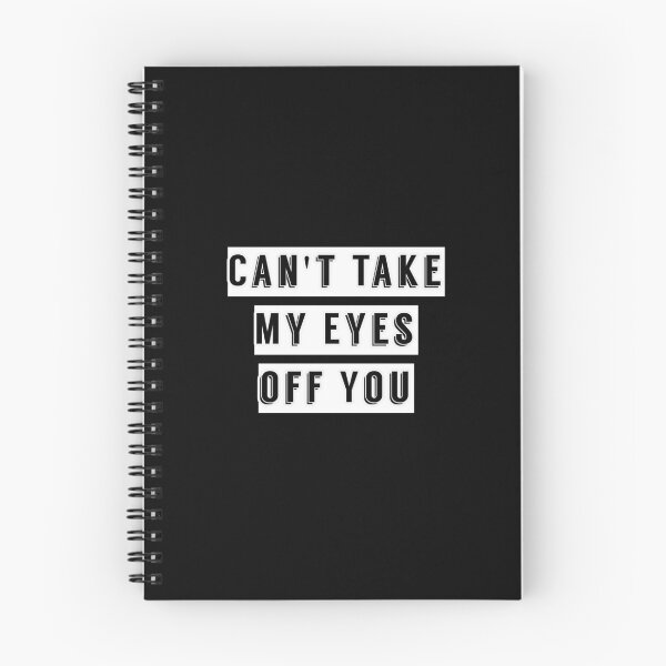Item preview, Can't take my eyes off of you  designed and sold by avit1.
