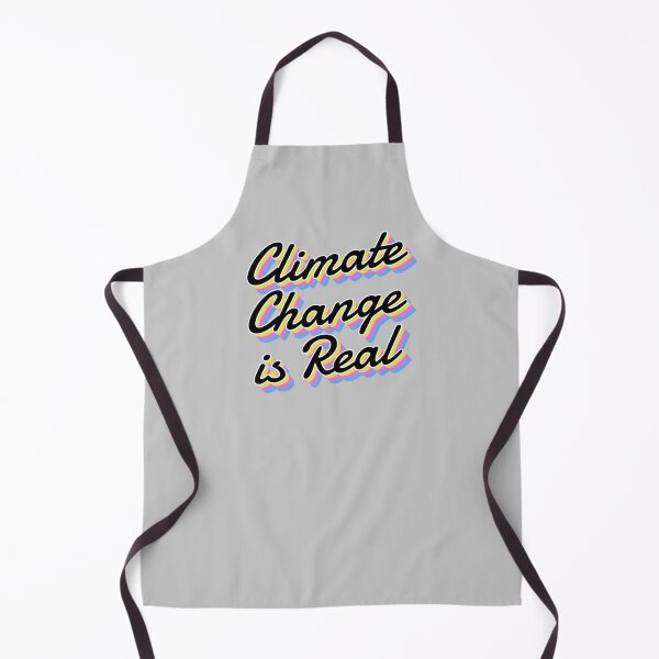 Item preview, Climate Change Is Real designed and sold by DeadRight.