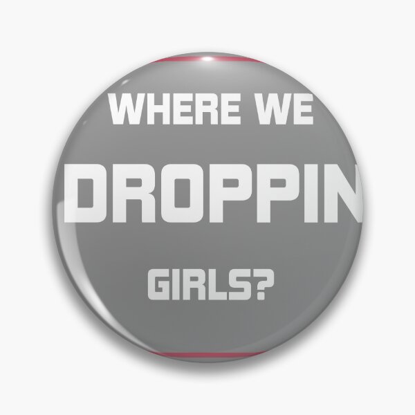 Item preview, Where we droppin girls ? designed and sold by arkhipoff.