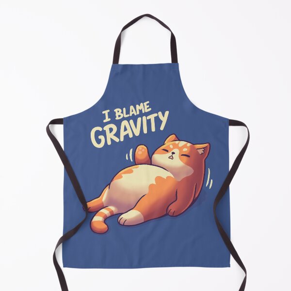 Item preview, I Blame Gravity // Chubby Lazy Cat, Procrastination Kitten designed and sold by Geekydog.