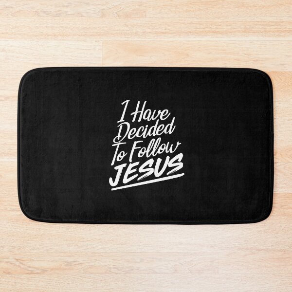 Item preview, I have decided to follow Jesus designed and sold by wazoosi.