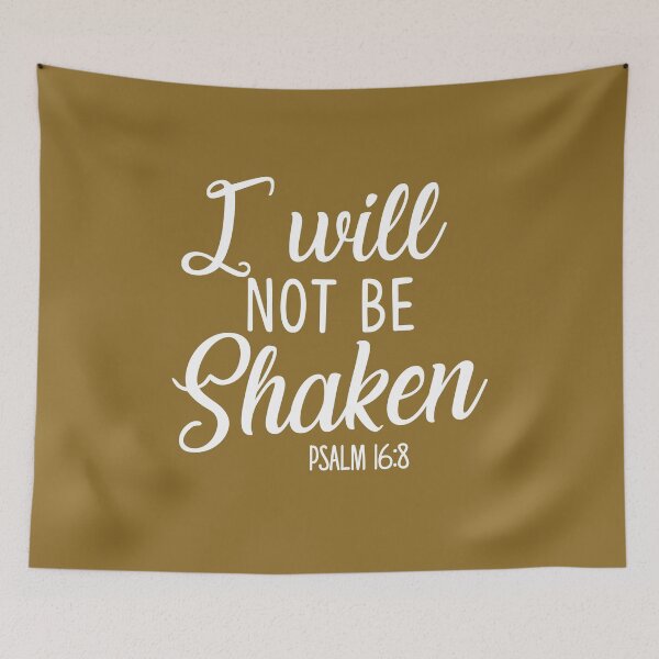 Item preview, I will not be shaken designed and sold by wazoosi.
