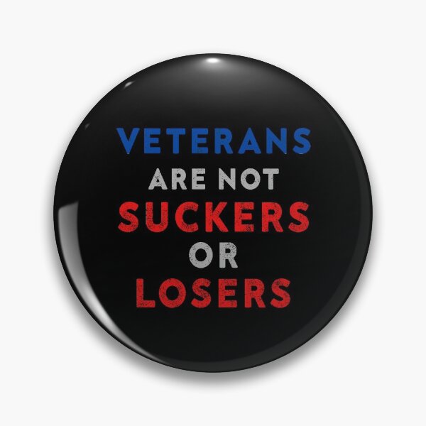 Item preview, Veterans Are Not Suckers Or Losers designed and sold by samer11.