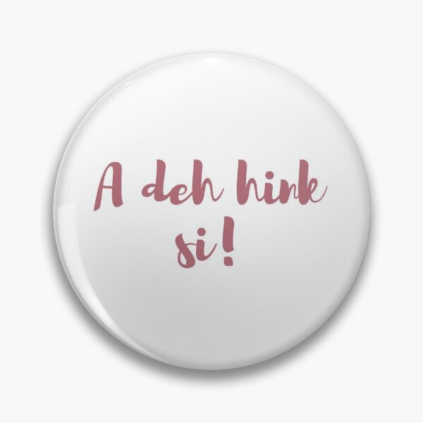 Artikelvorschau, A deh hink si | I don't think so! entworfen und verkauft von yourscotborders.